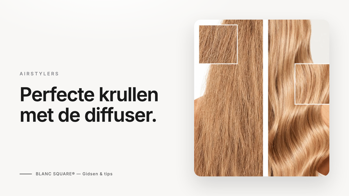 Perfecte krullen met de diffuser — haar vóór en na styling met de BLANC SQUARE Airstyler